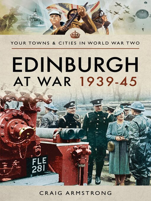 Title details for Edinburgh at War, 1939–45 by Craig Armstrong - Available